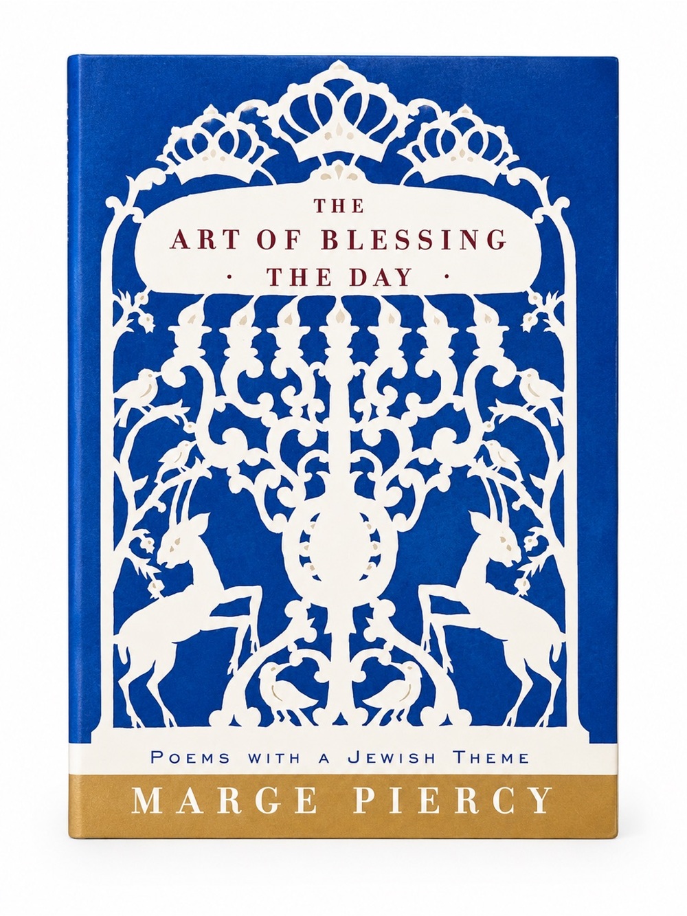 The Art of Blessing the Day — By Marge Piercy-poetry
